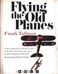 Frank Tallman - Flying the Old Planes