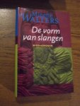 Walters, Minette - De vorm van slangen