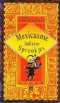 Frederik Hetmann - MEXICAANSE INDIANEN SPROOKJES