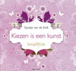 Sjoukje van de Kolk - Kiezen is een kunst