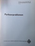 Redactie - Parkeerproblemen. Verkeersmemorandum No. 14 van de ANWB