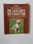 KLAVEREN, GERARD VAN, - De Golden Retriever. Fokken, houden, verzorgen, opvoeden, africhten voor de jacht.