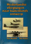Theo Wesselink - Nederlandse vliegtuigen naar buitenlands ontwerp
