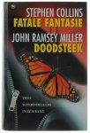 Stephen Collins - John Ramsey Miller, John Ramsey Miller - Omnibus : Fatale Fantasie - Doodsteek