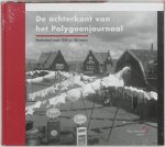 R. van Maarsseveen - De achterkant van het Polygoonjournaal Nederland rond 1955 in 150 foto's
