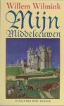 Wilmink, Willem. - Mijn Middeleeuwen.
