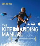 Andy Gratwick - Kiteboarding Manual