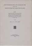 LIER, DR. R.A. VAN - Ontwikkeling en karakter van de Westindische maatschappij