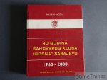 Milorad Gacina. - 40 godina sahovskog kluba 'Bosna' Sarajevo. 1960-2000. [Croatian text.]