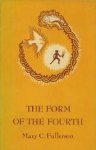 Mary C. Fullerson. - The form of the fourth.