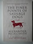 McCall Smith, Alexander - The Finer Points Of Sausage Dogs