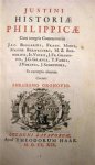 Justinus - Historiae Philippicae Cum integris Commentariis [...] Et excerptis aliorum.