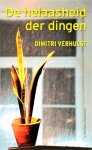  - VERHULST, DIMITRI - De Helaasheid der Dingen - uitg. Contact, 207 blz.