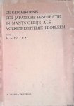 Patijn, Dr C.L. - De geschiedenis der Japansche penetratie in Mantsjoerije als volkenrechtelijk probleem