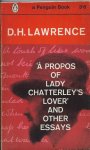 D.H. Lawrence - 'à propos of Lady Chatterley's lover' and other essays D.H. Lawrence - 'à propos of Lady Chatterley's lover' and other essays
