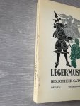 Legermuseum, samengesteld door; van der Meij, Van Eyk, Boon - Legermuseum bibliotheek-catalogus, Deel IVc, wereldoorlog 1 en 2