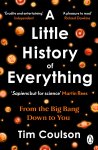Tim Coulson - A Little History of Everything From the Big Bang to You Tim Coulson - A Little History of Everything From the Big Bang to You