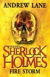 Andrew Lane - Young Sherlock Holmes 4 Fire Storm Andrew Lane - Young Sherlock Holmes 4 Fire Storm