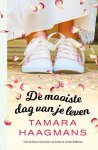 Tamara Haagmans - De mooiste dag van je leven