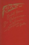 Steiner, Rudolf - Die Geheimnisse. Ein Weihnachts- und Ostergedicht von Goethe. Vortrag Köln 1907