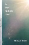 M. Roads - In Een Tijdloze Sfeer