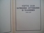 Oskar van der Hallen - "Vijftig jaar Katholieke Letterkunde in Vlaanderen (1885 - 1937) "
