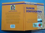 Geert Verhelst. - Suiker & zoetstoffen. Compleet overzicht van alle zoetmiddelen / Van natuurlijke zoetmakers tot 'zoet gif' / Het belang van de glycemische index en -lading / Verstandig zoeten bij diabetes en overgewicht. Geert Verhelst. - Suiker & zoetstoffen. Compleet overzicht van alle zoetmiddelen / Van natuurlijke zoetmakers tot 'zoet gif' / Het belang van de glycemische index en -lading / Verstandig zoeten bij diabetes en overgewicht.