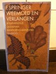 Springer, F. - Weemoed en Verlangen / bevat: Bougainville ; Quissama ; Bandoeng-Bandung