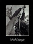 SCHÖNECKER, Julia [Katalog] - Sowjetische Photographie der 20er und 30er Jahre / Soviet Photography of the 20's and 30's - 26. April - 29. Juni 1991.