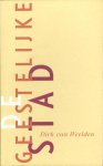 D. van Weelden - De Geestelijke Stad