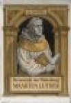 Norel, K. - De monnik van Wittenberg - Maarten Luther