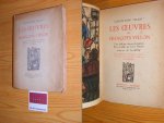 Villon, Francois - Les oeuvres de Francois Villon Cinq aquarelles originales au pochoir, vingt-cinq illustrations en noir par Guy Arnoux