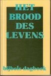 Predikanten der Ger.Gem. - Het Brood des levens (dagboek)
