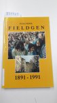 Ecole Privée Fieldgen: - Ecole Privée Fieldgen 1891-1991