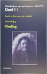 Griet Coupe - Woordenboek van de Brabantse Dialecten - Deel III Sectie 1: De mens als individu. Aflevering 3: Kleding