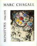 CHAGALL -  Leymarie, Jean & Gerald Cramer: - Marc Chagall. Monotypes volume II.  1966-1975.
