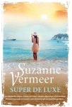 Suzanne Vermeer - Super de Luxe