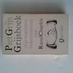 Grijs, Piet - Grijsboek of de nagelaten bekentenissen van Raoul Chapkis