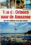 Dine, J.F. - Van de Orinoco naar de Amazone