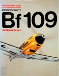 William Green 20526 - The Augsburg Eagle A documentary history : Messerschmitt Bf 109