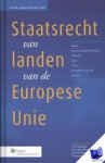 Besselink, L.F.M., Bovend'Eert, P.P.T., Broeksteeg, J.L.W., Lange, R. de - Staatsrecht van de landen van de Europese Unie / Belgie Bondsrepubliek Duitsland Frankrijk Italie Polen Verenigd Koninkrijk Zweden Besselink, L.F.M., Bovend'Eert, P.P.T., Broeksteeg, J.L.W., Lange, R. de - Staatsrecht van de landen van de Europese Unie / Belgie Bondsrepubliek Duitsland Frankrijk Italie Polen Verenigd Koninkrijk Zweden