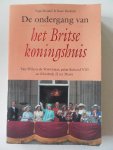Blundell, Nigel & Blackhall, Susan - De ondergang van het Britse koningshuis. Van Willem de Veroveraar, prins Edward VIII en Elisabeth II tot Diana