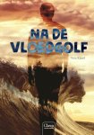 Vera Kissel - Clavis Young adult - Na de vloedgolf