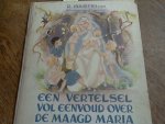Bastin R. tekeningen Y Englebert - Een vertelsel vol eenvoud over de Maagd Maria