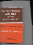 Woude, A.S van der - Habakuk - Zefanja / druk 2