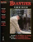 Baantjer, A.C. (Appie Cornelis Baantjer) Omslagontwerp Sjef Nix Omslag foto Sherry Kamp - Baantjer omnibus.Nummer 8 De Cock en de wurger op zondag. De Cock en de treurende kater. De Cock en moord bij maanlicht.
