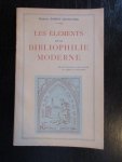 Lemarchal, Robert - Les éléments de la bibliophilie moderne Lemarchal, Robert - Les éléments de la bibliophilie moderne