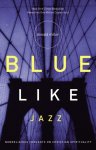 Donald Miller - Blue Like Jazz Nonreligious Thoughts on Christian Spirituality