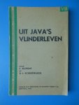 Dupont, F./Scheepmaker, G.J. - Uit Java's Vlinderleven