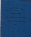 Germanischer Lloyd - Germanischer Lloyd Vorschriften Klassifikation und Bau Flusseisernen Binnenschiffen 1920